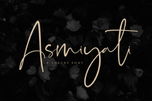 Asmiyati: A Luxurious Handwritten Font for Distinctive Design