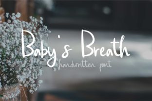 Baby’s Breath: The Handwritten Font That Blooms With Purpose