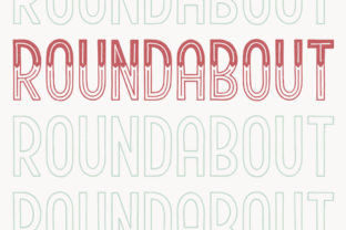 Roundabout: A Hand-Drawn Font with Purpose