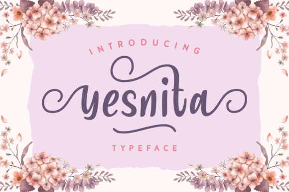 Yesnita: A Feminine Script Font That Fits Real Creative Workflows